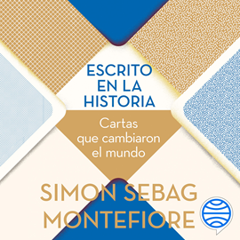 Audiolibro Escrito en la historia  - autor Simon Sebag Montefiore   - Lee Equipo de actores