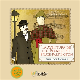Audiolibro La Aventura de los Planos del Bruce-Partington (Sherlock Holmes)  - autor Sir Arthur Conan Doyle   - Lee Marcos Latrach - acento latino