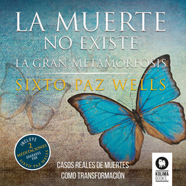 Audiolibro La muerte no existe  - autor Sixto Paz Wells   - Lee Martín Quirós