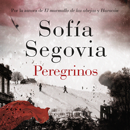Audiolibro Peregrinos  - autor Sofía Segovia   - Lee Equipo de actores