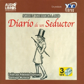 Audiolibro Diario De Un Seductor  - autor Soren Kierkegaard   - Lee Equipo de actores
