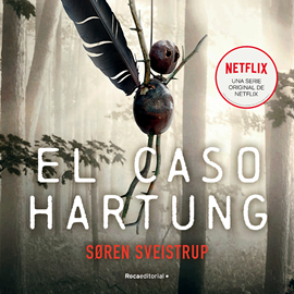 Audiolibro El caso Hartung  - autor Søren Sveistrup   - Lee Luis Posada