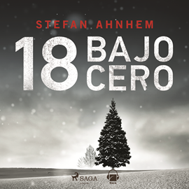 Audiolibro 18 bajo cero  - autor Stefan Anhehm   - Lee Miguel Coll