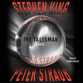 Audiolibro The Talisman  - autor Stephen King;Peter Straub   - Lee Frank Muller