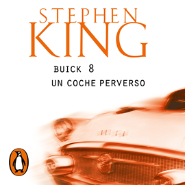 Audiolibro Buick 8, un coche perverso  - autor Stephen King   - Lee Equipo de actores