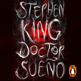 Audiolibro Doctor Sueño  - autor Stephen King   - Lee Carlos Manuel Vesga