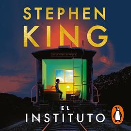 Audiolibro El Instituto  - autor Stephen King   - Lee Alberto Santillán