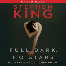 Audiolibro Full Dark, No Stars  - autor Stephen King   - Lee Equipo de actores