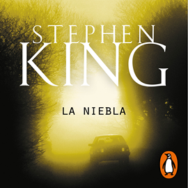 Audiolibro La niebla  - autor Stephen King   - Lee Juan Sebastián Aragón