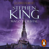Audiolibro Mago y cristal (La Torre Oscura 4)  - autor Stephen King   - Lee Jimmy Vásquez
