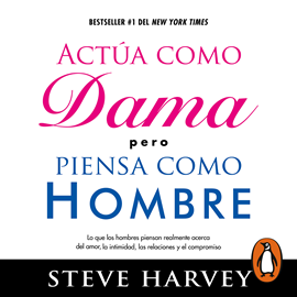 Audiolibro Actúa como dama pero piensa como hombre  - autor Steve Harvey   - Lee René García