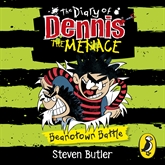 The Diary of Dennis the Menace: Beanotown Battle (book 2)
