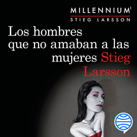Audiolibro Los hombres que no amaban a las mujeres (Serie Millennium 1)  - autor Stieg Larsson   - Lee Miguel Ángel Jenner