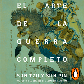 Audiolibro El arte de la guerra completo  - autor Sun Tzu;Sun Pin   - Lee Héctor Velasco