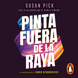 Audiolibro Pinta fuera de la raya  - autor Susan Pick   - Lee Yotzmit Ramírez