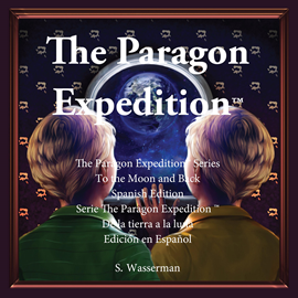 Audiolibro The Paragon Expedition (Spanish)  - autor Susan Wasserman   - Lee Gustavo Martinez