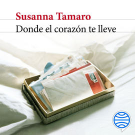 Audiolibro Donde el corazón te lleve  - autor Susanna Tamaro   - Lee Àngels Bassas
