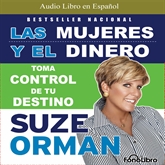 Audiolibro Las mujeres y el dinero  - autor Suze Orman   - Lee Rosalinda Serfaty - acento latino