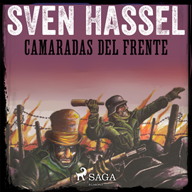 Audiolibro Camaradas del Frente  - autor Sven Hassel   - Lee Arturo Lopez