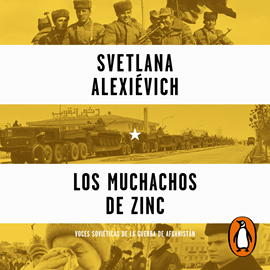 Audiolibro Los muchachos de zinc  - autor Svetlana Alexiévich   - Lee Mercè Montalà