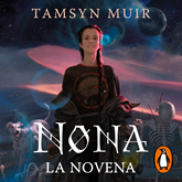 Audiolibro Nona la Novena (Saga de la Tumba Sellada 3)  - autor Tamsyn Muir   - Lee Nerea Alfonso Mercado