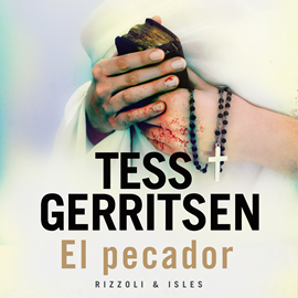 Audiolibro El pecador  - autor Tess Gerritsen   - Lee Begoña Pérez Millares