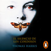 Audiolibro El silencio de los corderos (Hannibal Lecter 2)  - autor Thomas Harris   - Lee Pau Ferrer