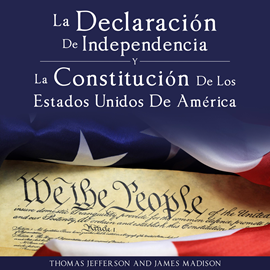 Audiolibro Declaracion de Independencia y Constitucion de los Estados Unidos de America  - autor Thomas Jefferson   - Lee Marcelo Russo - acento latino