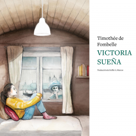 Audiolibro Victoria sueña  - autor Timothée de Fombelle   - Lee Marta García Aller