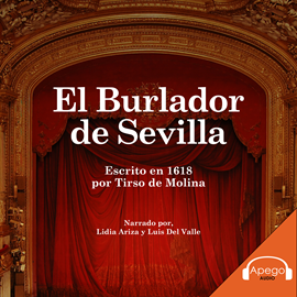 Audiolibro El Burlador de Sevilla  - autor Tirso de Molina   - Lee Lidia Ariza and Luis Del Valle
