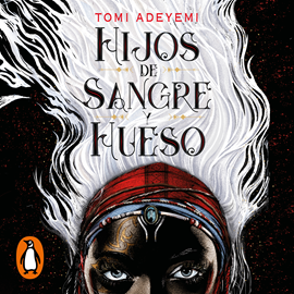 Audiolibro Hijos de sangre y hueso (El legado de Orïsha 1)  - autor Tomi Adeyemi   - Lee Mili Matos