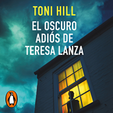 El oscuro adiós de Teresa Lanza