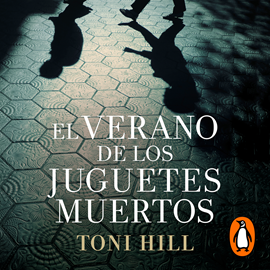 Audiolibro El verano de los juguetes muertos (Inspector Salgado 1)  - autor Toni Hill   - Lee Javier Martín