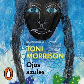 Audiolibro Ojos azules  - autor Toni Morrison   - Lee Jane Santos