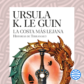 Audiolibro La costa más lejana  - autor Ursula K. Le Guin   - Lee Marta Rodríguez Pandozi