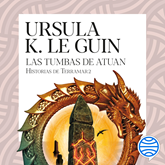Audiolibro Las tumbas de Atuan  - autor Ursula K. Le Guin   - Lee Marta Rodríguez Pandozi