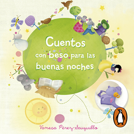 Audiolibro Cuentos con beso para las buenas noches  - autor Vanesa Pérez-Sauquillo Muñoz   - Lee Vanesa Pérez-Sauquillo Muñoz