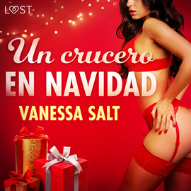 Audiolibro Un crucero en navidad  - autor Vanessa Salt   - Lee Ana Serrano