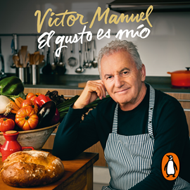 Audiolibro El gusto es mío  - autor Víctor Manuel   - Lee Víctor Manuel