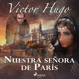 Audiolibro Nuestra señora de París  - autor Victor Hugo   - Lee Juan Carlos Gutiérrez Galvis