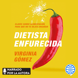 Audiolibro Dietista enfurecida  - autor Virginia Gómez   - Lee Equipo de actores