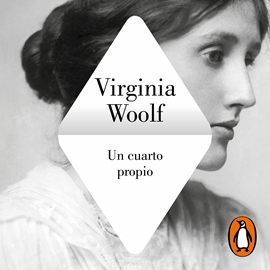 Audiolibro Un cuarto propio  - autor Virginia Woolf   - Lee Neus Sendra