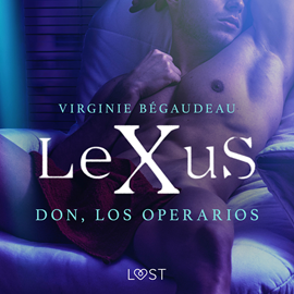 Audiolibro LeXuS: Don, Los Operarios  - autor Virginie Bégaudeau   - Lee Charlot Pris