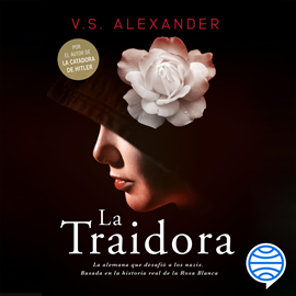 Audiolibro La traidora  - autor V.S. Alexander   - Lee Carla Toledano