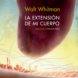 Audiolibro La extensión de mi cuerpo  - autor Walt Withman   - Lee Jerónimo González