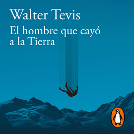 Audiolibro El hombre que cayó a la Tierra  - autor Walter Tevis   - Lee Gerardo Prat - acento latino