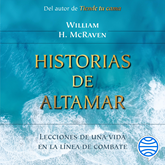 Audiolibro Historias de altamar  - autor William H. McRaven   - Lee arturock