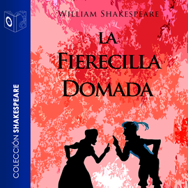 Audiolibro La fierecilla domada - Dramatizado  - autor William Shakespeare   - Lee Equipo de actores