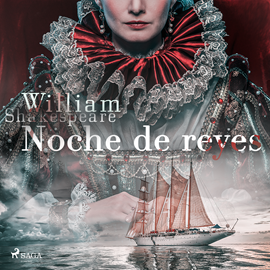 Audiolibro Noche de reyes  - autor William Shakespeare   - Lee Equipo de actores