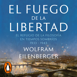 Audiolibro El fuego de la libertad  - autor Wolfram Eilenberger   - Lee Elsa Veiga